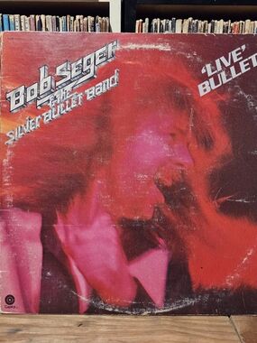 Bob Seger & The Silver Bullet Band "Live Bullet" Vinyl double album set